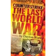 Counterstrike: The Last World War, Book 2