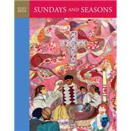 Sundays and Seasons: Guide to Worship Planning, Year B 2024