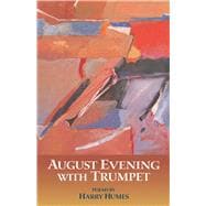 August Evening With Trumpet