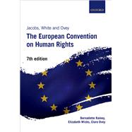 Jacobs, White & Ovey: The European Convention on Human Rights,9780198767749
