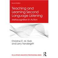 Teaching and Learning Second Language Listening