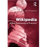 Wikipedia: A New Community of Practice?