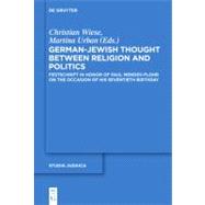 German-Jewish Thought Between Religion and Politics