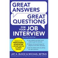 Great Answers, Great Questions For Your Job Interview, 2nd Edition, 2nd Edition