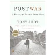 Postwar : A History of Europe since 1945