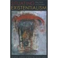 Situating Existentialism