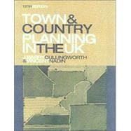 Town and Country Planning in the UK, 13th Edition