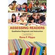 Assessing Readers: Qualitative Diagnosis and Instruction, Second Edition