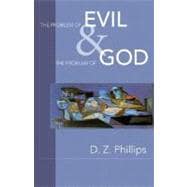 The Problem Of Evil And The Problem Of God