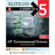 5 Steps to a 5: AP Environmental Science 2022 Elite Student Edition,9781264267750