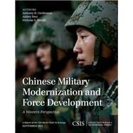Chinese Military Modernization and Force Development A Western Perspective