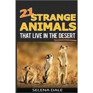 21 Strange Animals That Live in the Desert