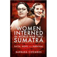 Women Interned in World War Two Sumatra