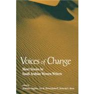 Voices of Change: Short Stories by Saudi Arabian Women Writers