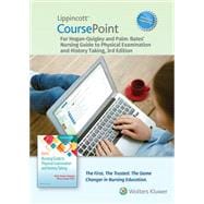 Lippincott CoursePoint Enhanced for Hogan-Quigley & Palm: Bates' Nursing Guide to Physical Examination and History Taking (12 Month - Ecommerce Digital Code)