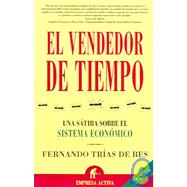 El Vendedor De Tiempo / The TIme Salesman
