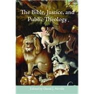 The Bible, Justice, and Public Theology