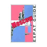 Expat Guide : Moscow