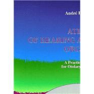 Atlas of Hearing and Balance Organs