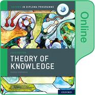 Oxford IB Diploma Programme IB Theory of Knowledge Online Course Book