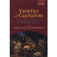 Varieties of Capitalism The Institutional Foundations of Comparative Advantage