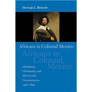 Africans In Colonial Mexico
