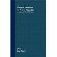 Frontiers of Electrochemistry, The Electrochemistry of Novel Materials