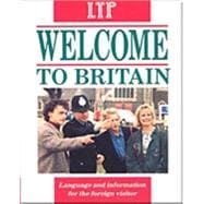 Welcome to Britain Language and Information for the Foreign Visitor