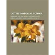 Dottie Dimple at School