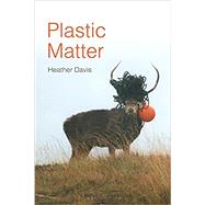 Plastic Matter (Elements)