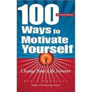 100 Ways To Motivate Yourself,9781564147752