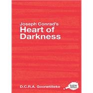 Joseph Conrad's Heart of Darkness: A Routledge Study Guide