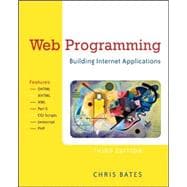 Web Programming: Building Internet Applications , 3rd Edition