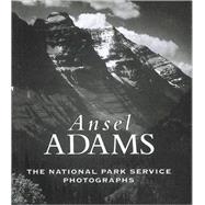 Ansel Adams The National Parks Service Photographs