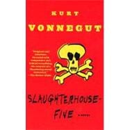 Slaughterhouse-Five: Or the Children's Crusade, a Duty-Dance with Death