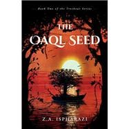 The Oaql Seed Book One of the Treeboat Series