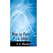 How to Form a Library