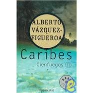 Caribes / Caribbean: Cienfuegos II