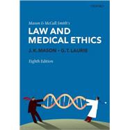 Mason and Mccall Smith's Law and Medical Ethics