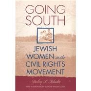 Going South : Jewish Women in the Civil Rights Movement