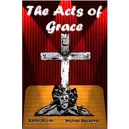 The Acts of Grace