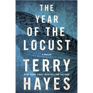 The Year of the Locust A Thriller