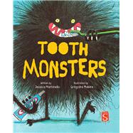 Tooth Monsters