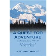 A Quest for Adventure