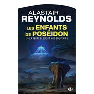 Les Enfants de Poséidon, T1 : La Terre bleue de nos souvenirs