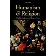Humanism and Religion A Call for the Renewal of Western Culture