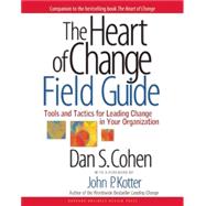 The Heart of Change Field Guide