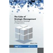 The Cube of Strategic Management: The Distinctive Advantage of Organizations