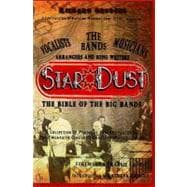 Star Dust: The Bible of the Big Bands