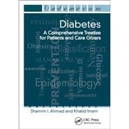 Diabetes: A Comprehensive Treatise for Patients and Care Givers
